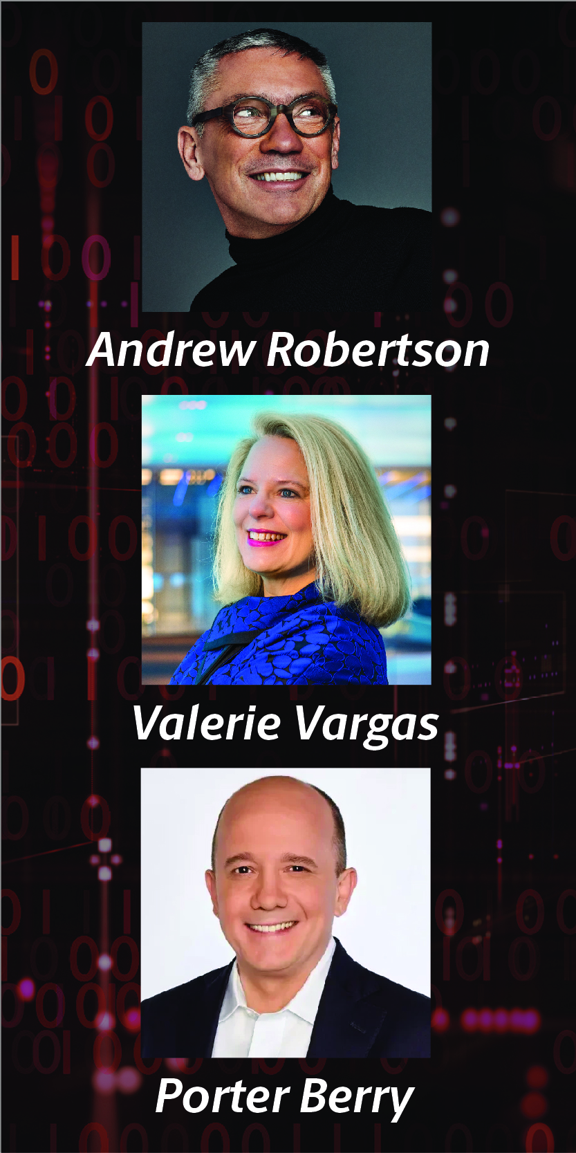 Andrew Robertson, Valerie Vargas and Porter Berry headshots