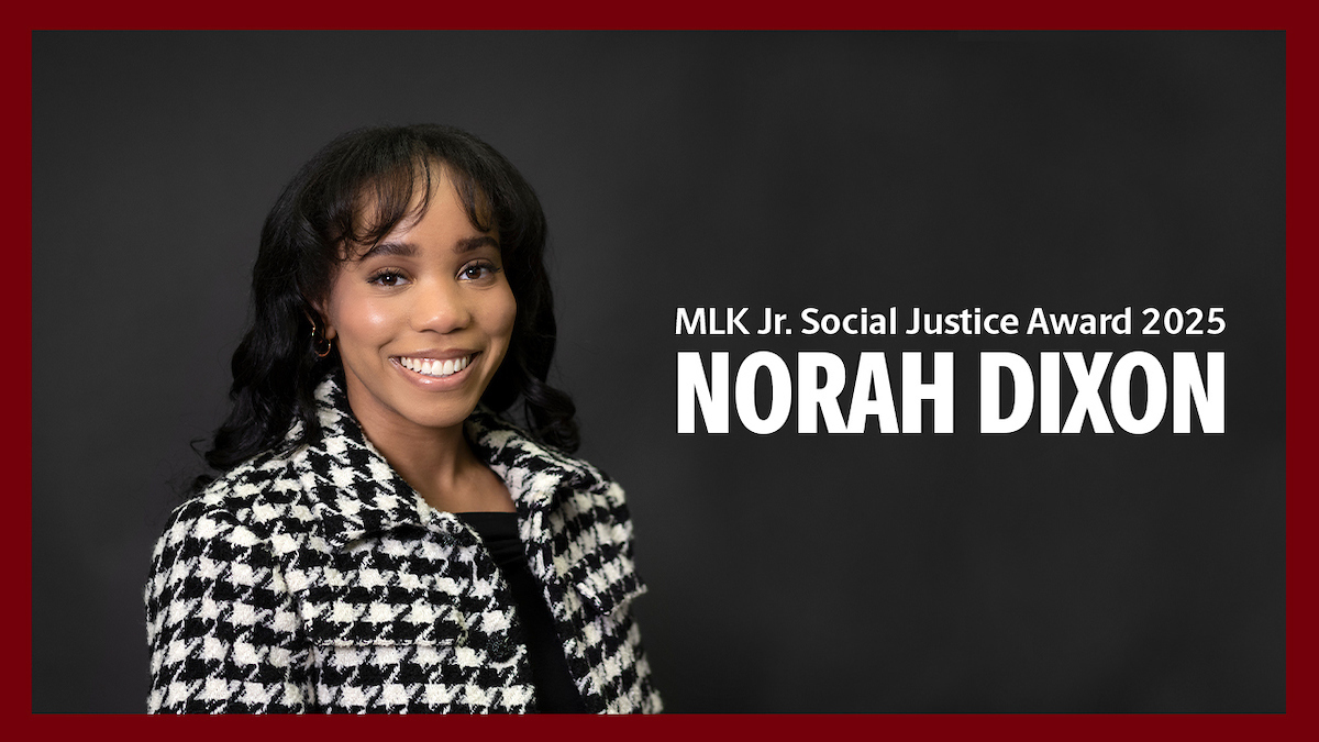 head and shoulders image of a woman against a dark background with the words "MLK Jr. Social Justice Award 2025 Norah Dixon"